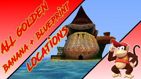 Donkey Kong 64 - DK Isles - Diddy Kong Golden Banana + Blueprint (Kasplat) Locations