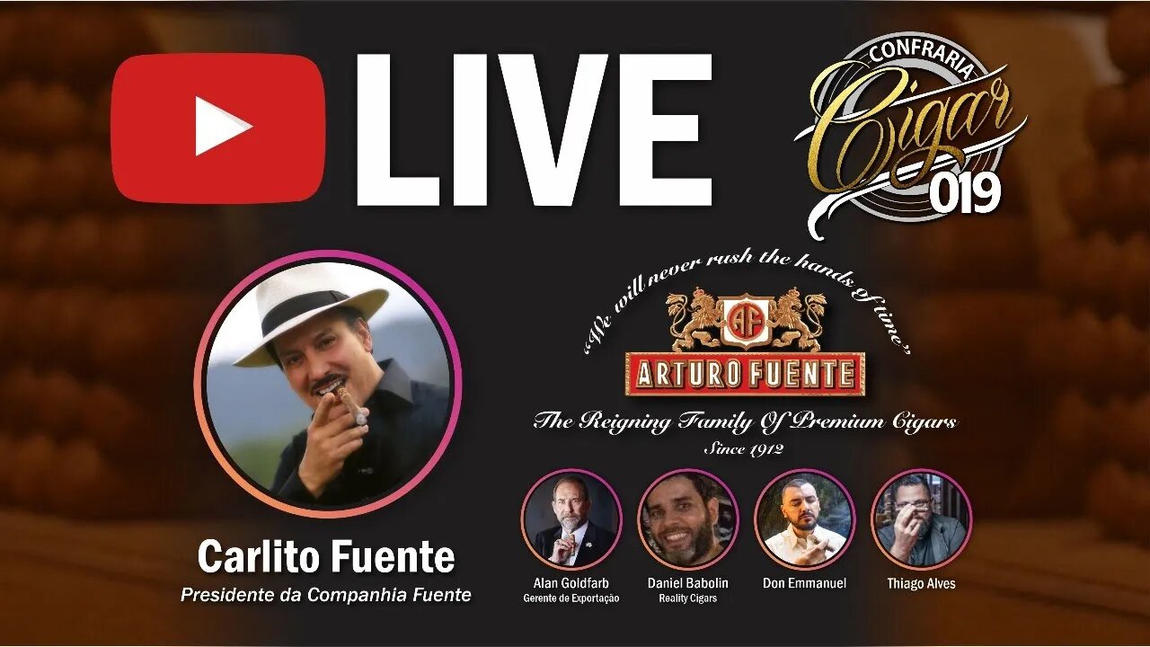 LIVE CIGAR 019 - Arturo Fuente Cigars com Carlito Fuente