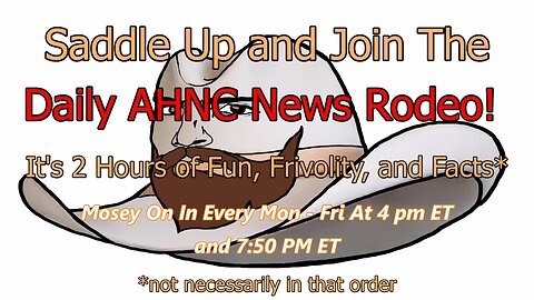 Ep. 359 The Daily "AH,NC" News Rodeo. News With Commentary From The Right Side Of The Barbed Wire.