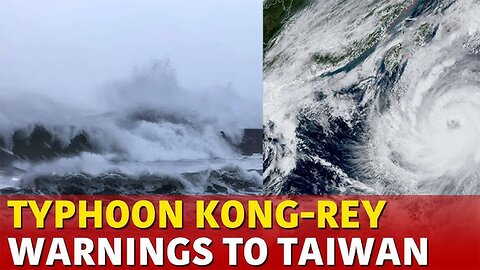 Typhoon Kong-Rey Typhoon Kong-Rey Makes A Landfall On Taiwan's East Coast