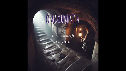 O Alquimista - Parte Três