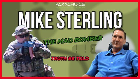 The Mad Bomber Mike Sterling