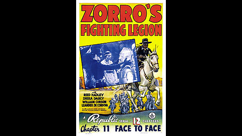 Movie From the Past - Zorro's Fighting Legion - 1939