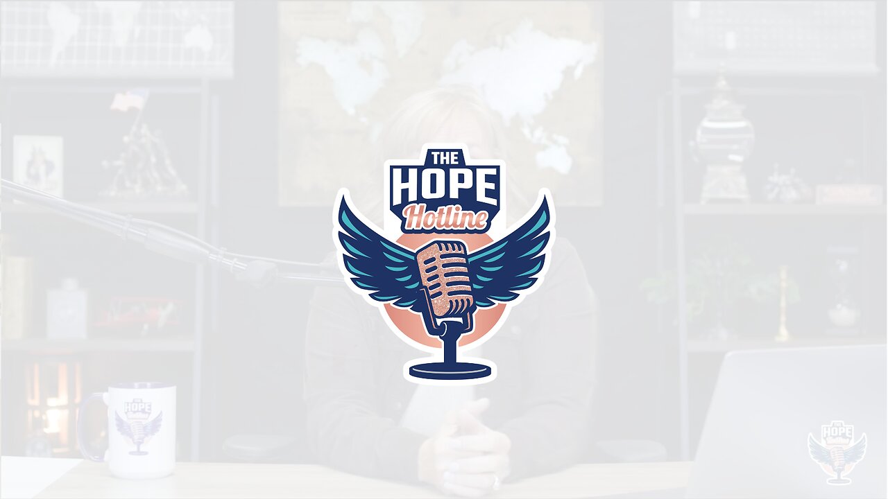 The Hope Hotline | S01-E37 | 05-24-23