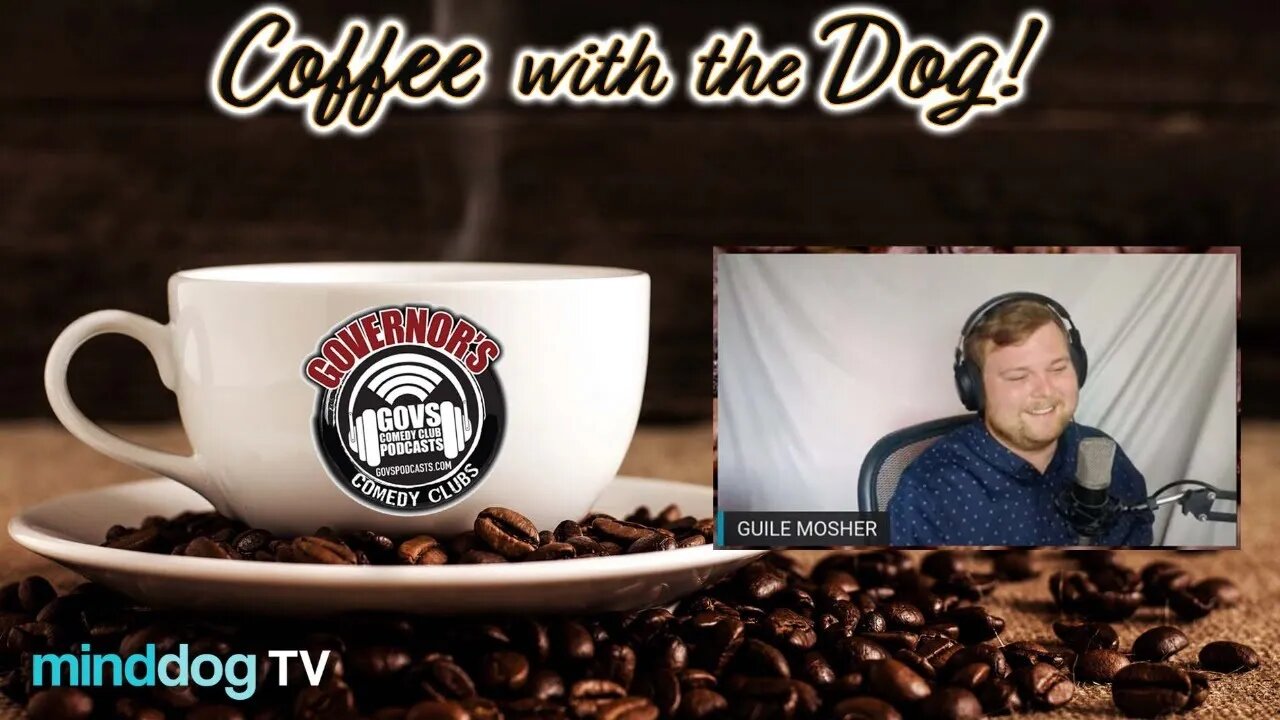 Coffee with the Dog EP148 - Guile Mosher Rides Again