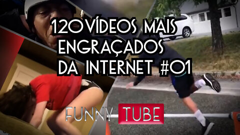 120 vídeos mais engraçados da internet