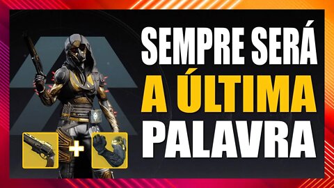 Destiny 2: A Ultima Palavra É Minha | (The Last Word)