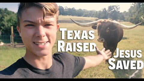 Texas Raised Me & Jesus Saved Me/ Beautiful Longhorn Ranch