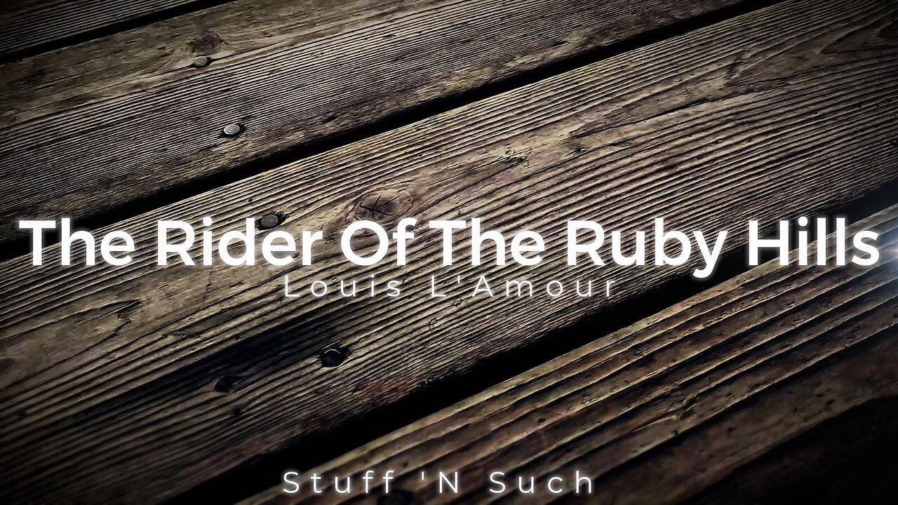 The Rider of the Ruby Hills by Louis L'amour story audio performance novel