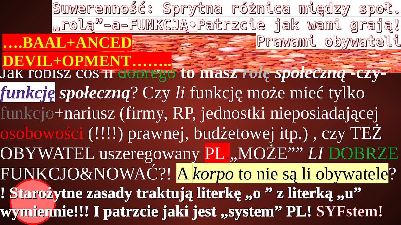 Suwerenność: Sprytna różnica między społ.„rolą” a FUNKCJĄ|Patrzcie jak wami grają, prawami obywateli