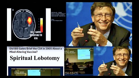 Spiritual Lobotomy Covid Vaccines Make Mad People Lose Their Connection To God - Bill Gates God Gene