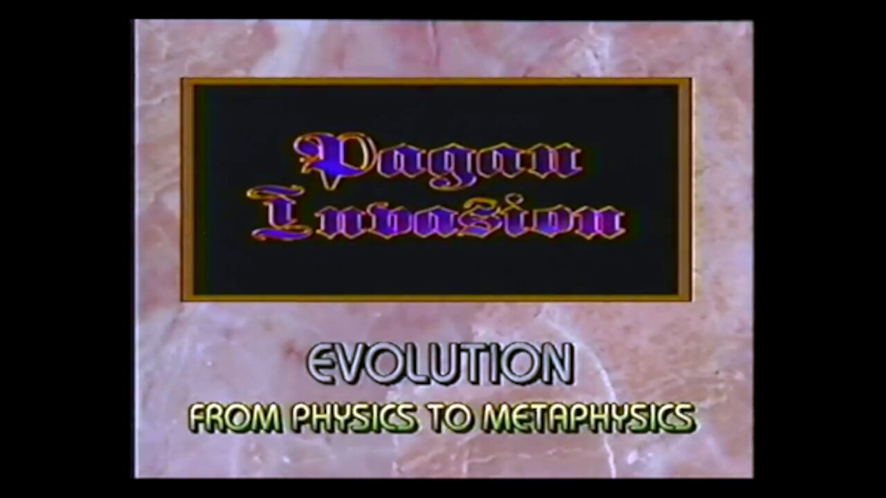Pagan Invasion Series Vol. 7 - Evolution - From Physics To Metaphysics