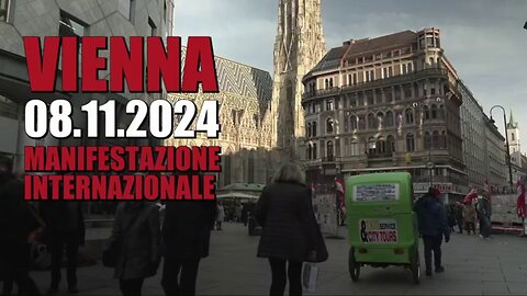 Vienna. La verità non può più essere negata - 08 Novembre 2024