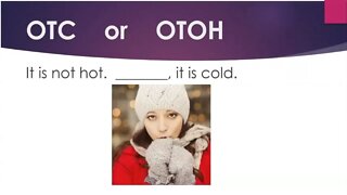 Test Your English: On the Contrary or On the Other Hand