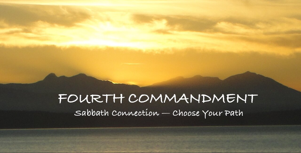 Ten Words — #4 The Sabbath Connection