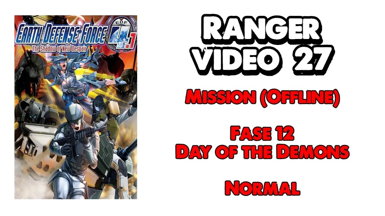 EDF 4.1 - Ranger - Missão Offline - Vídeo 27