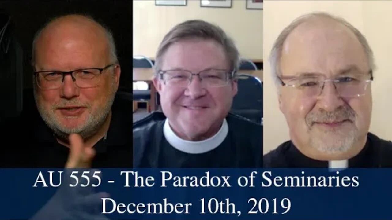 Anglican Unscripted 555 - The Paradox of Seminaries