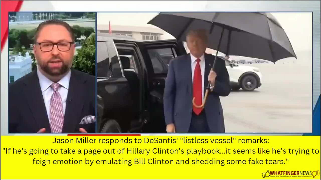 Jason Miller responds to DeSantis' "listless vessel" remarks: