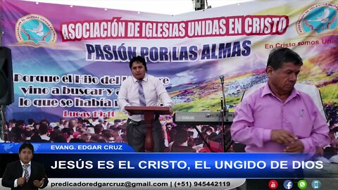 Jesús es el CRISTO, el Ungido de Dios - EDGAR CRUZ MINISTRIES