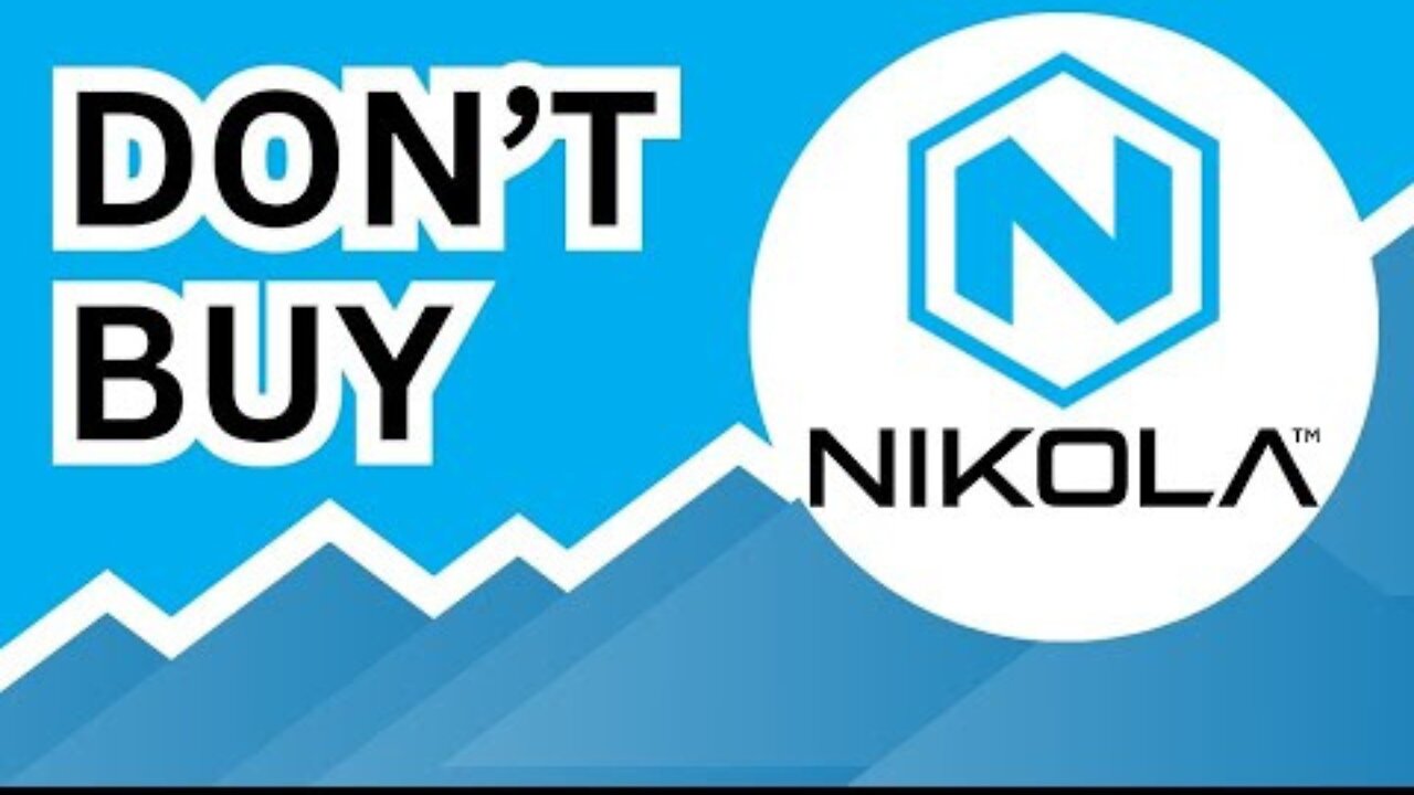 DON T BUY Nikola Stock (Until You Watch This Analysis) #NKLA