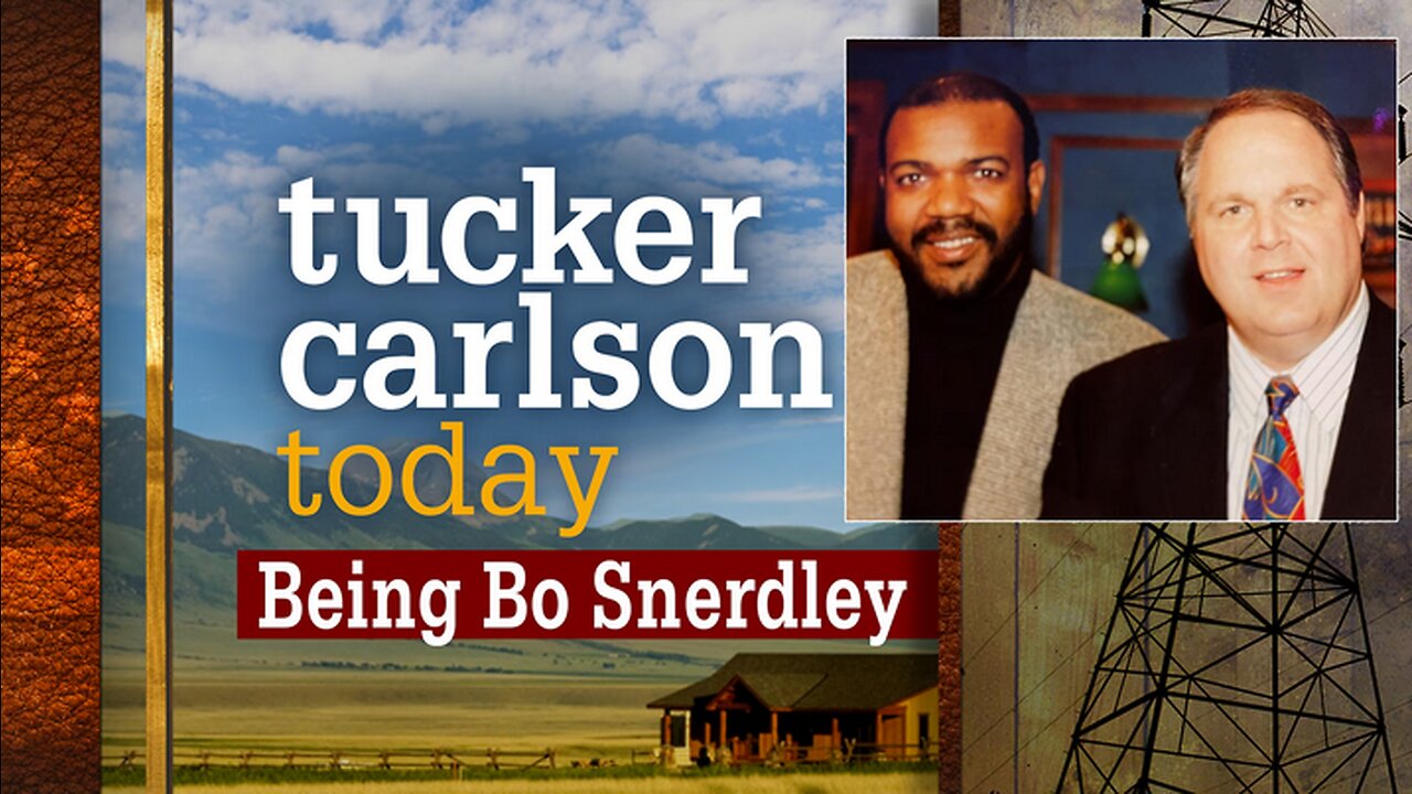 Tucker Carlson Today | Being Bo Snerdley