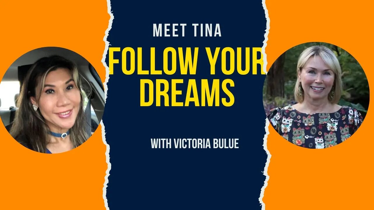 Follow your dreams with Victoria Bulue # 100