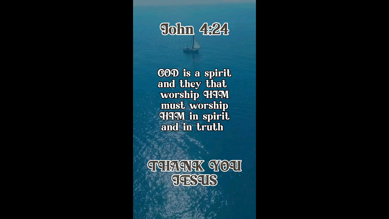 JOHN 4:24