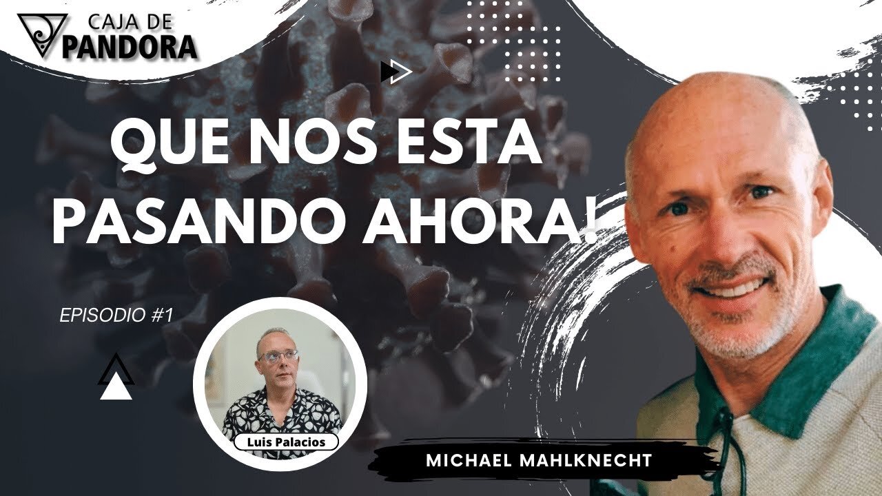 QUE NOS ESTA PASANDO AHORA! con Michael Mahlknecht