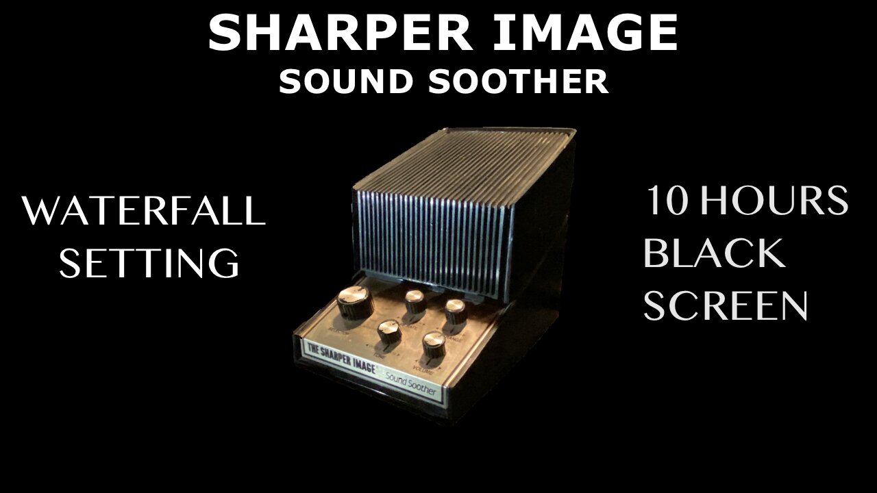 Vintage White Noise - Sharper Image Sound Soother - Waterfall Setting - 10 Hours - Sleep Sound