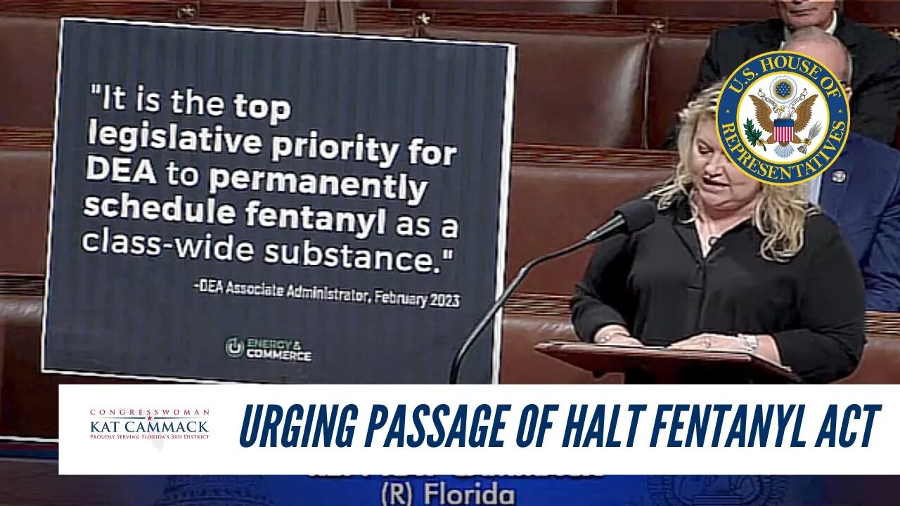 Rep. Cammack Speaks On The House Floor In Support Of HALT Fentanyl Act