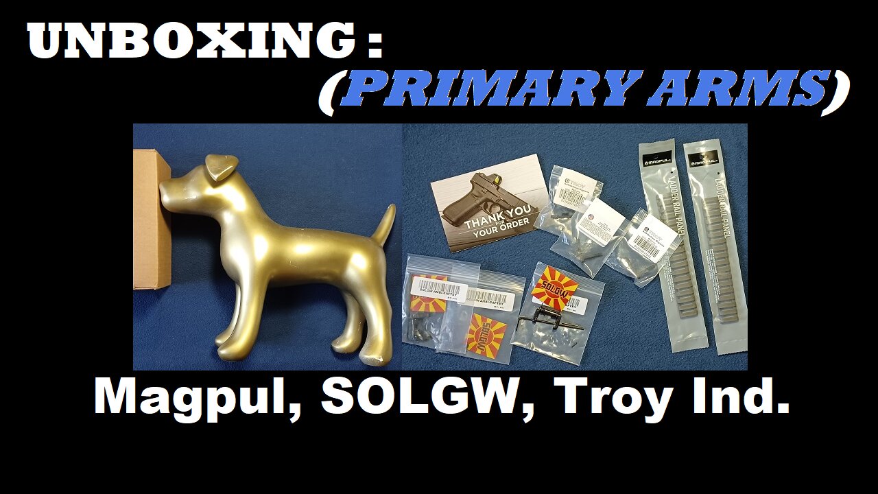 UNBOXING: Magpul, Sons of Liberty Gun Works, Troy Industries. Sourced from Primary Arms.