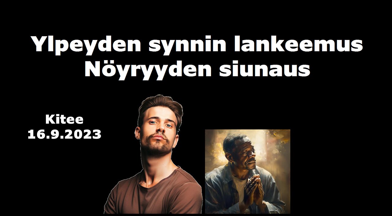 Ylpeyden synnin lankeemus nöyryyden siunaus