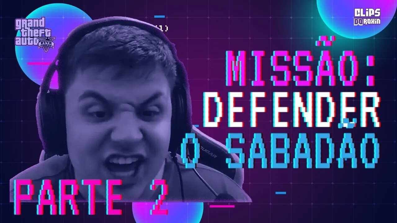Missão: Defender o Sabadão #2 | A grande guerra | Completo