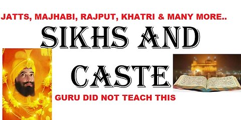 Curse of Casteism in Punjab and Sikhs