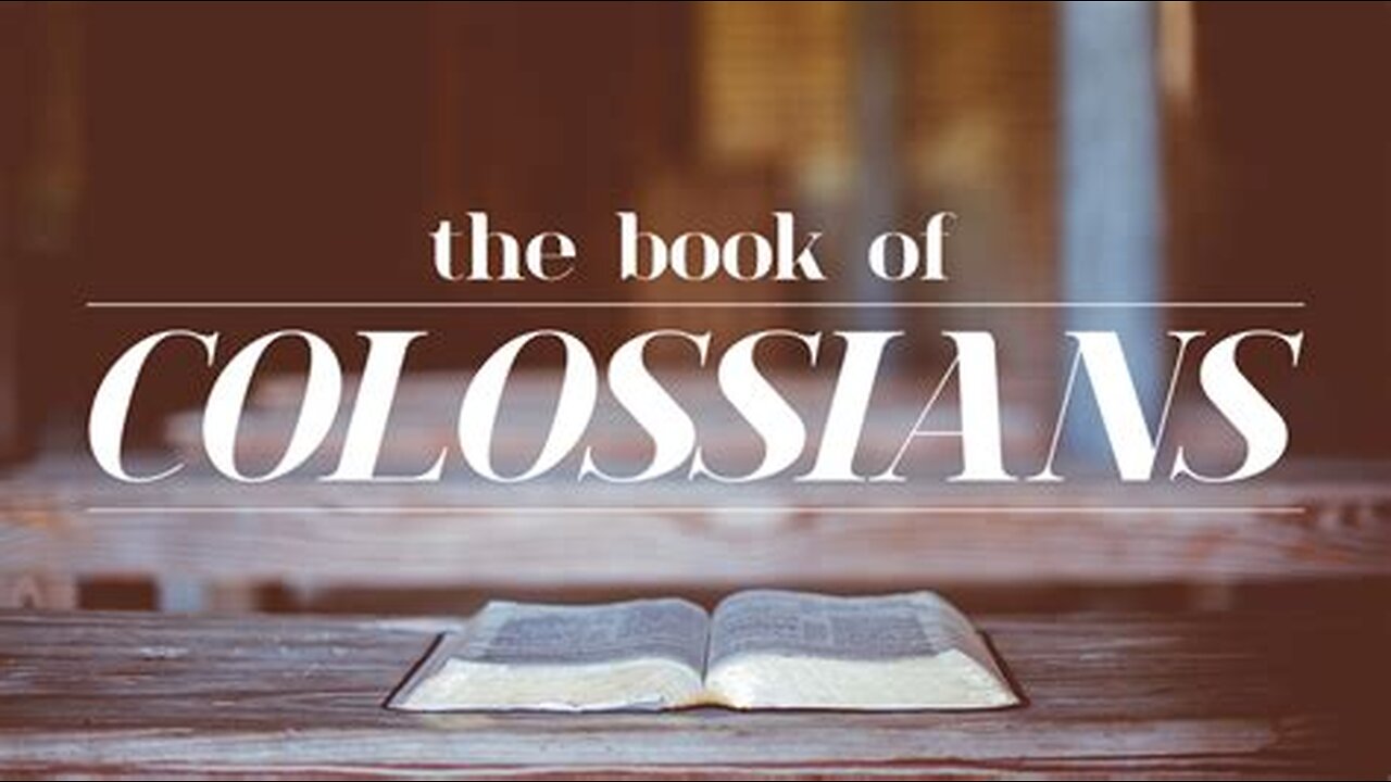 "The Book Of Colossians" What Ever You Do Give Thanks