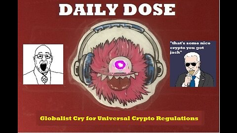 Globalist Cry for Universal Crypto Regulations