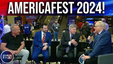 FlashPoint: Live From AmericaFest 2024! Day 1 (12/19/24)