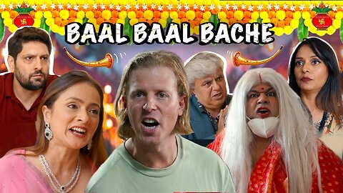 Baal Baal Bache | 2 Foreigners In Bollywood