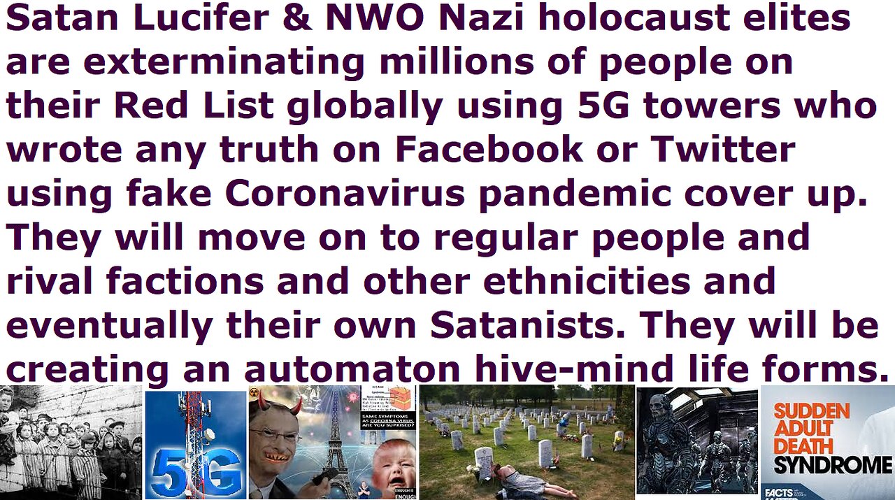 NWO has killed millions of people on RED LIST who shared truth on Facebook using 5G towers. You next