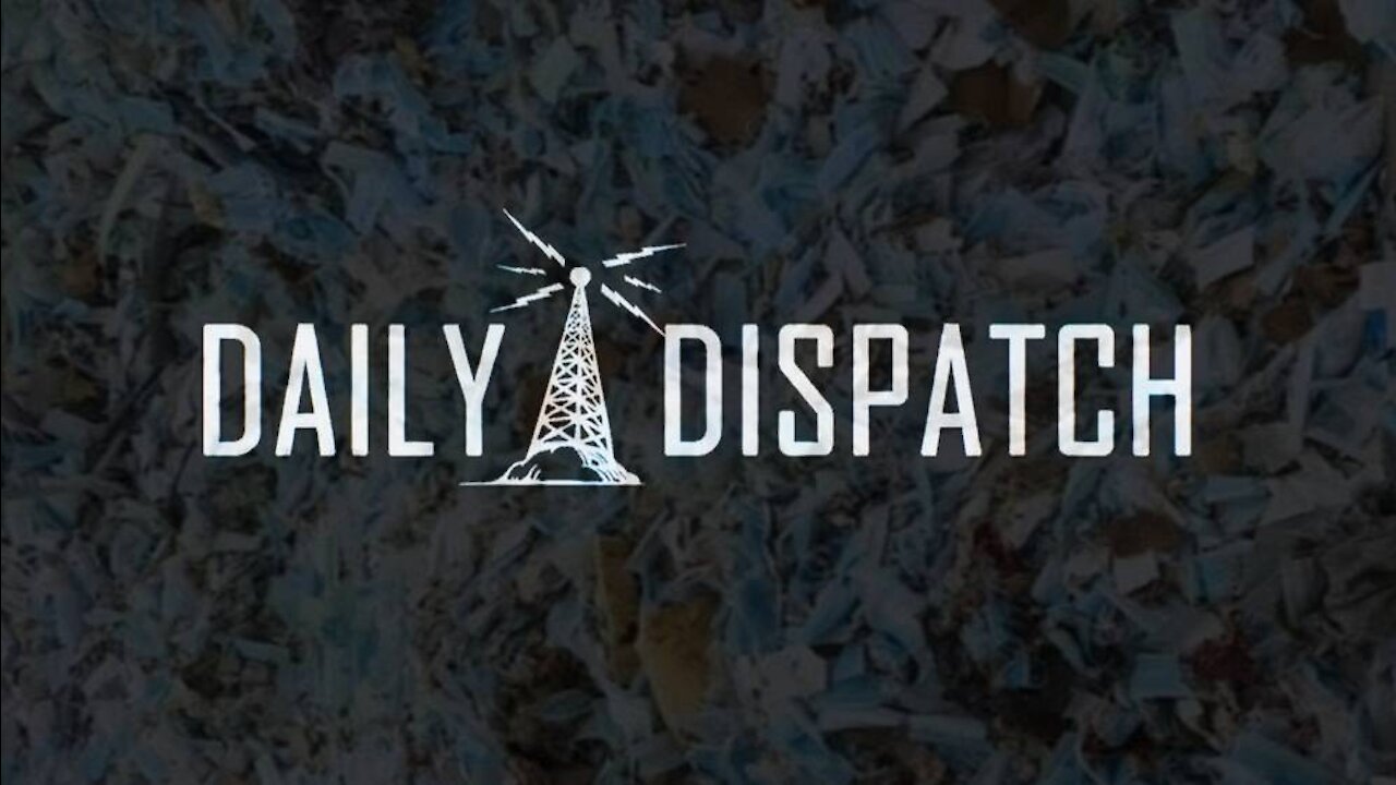 Daily Dispatch: Covid Lockdown Could Last 15 Years