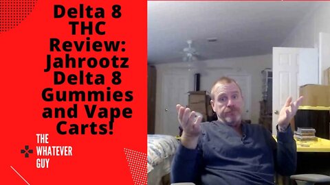 Delta 8 THC Review: Jahrootz Delta 8 Gummies and Vape Carts!