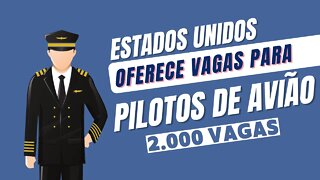 2 MIL VAGAS PARA PILOTOS!