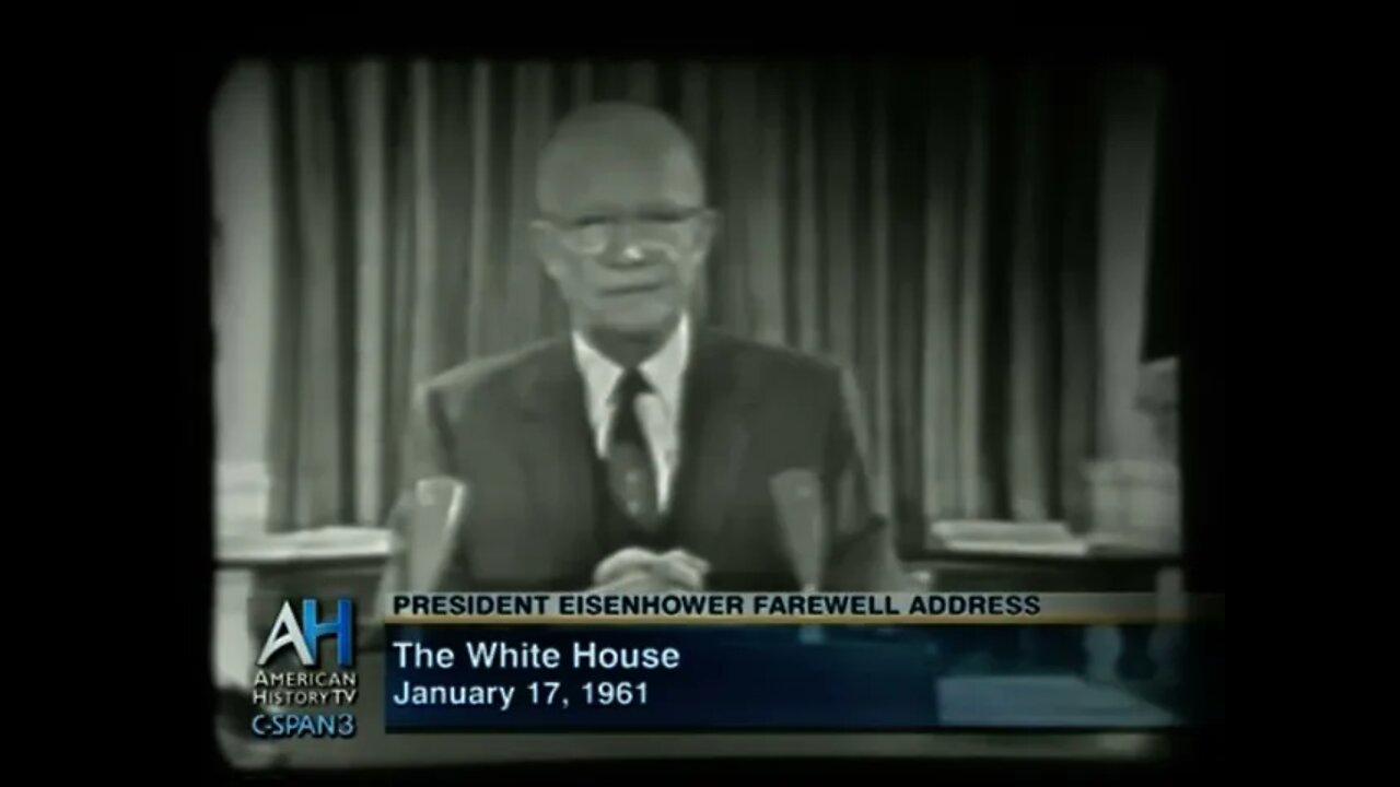 President Eisenhower's Warning From 1961