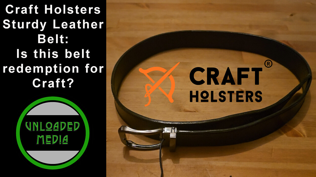 Craft Holsters Sturdy Leather Belt: Redemption?