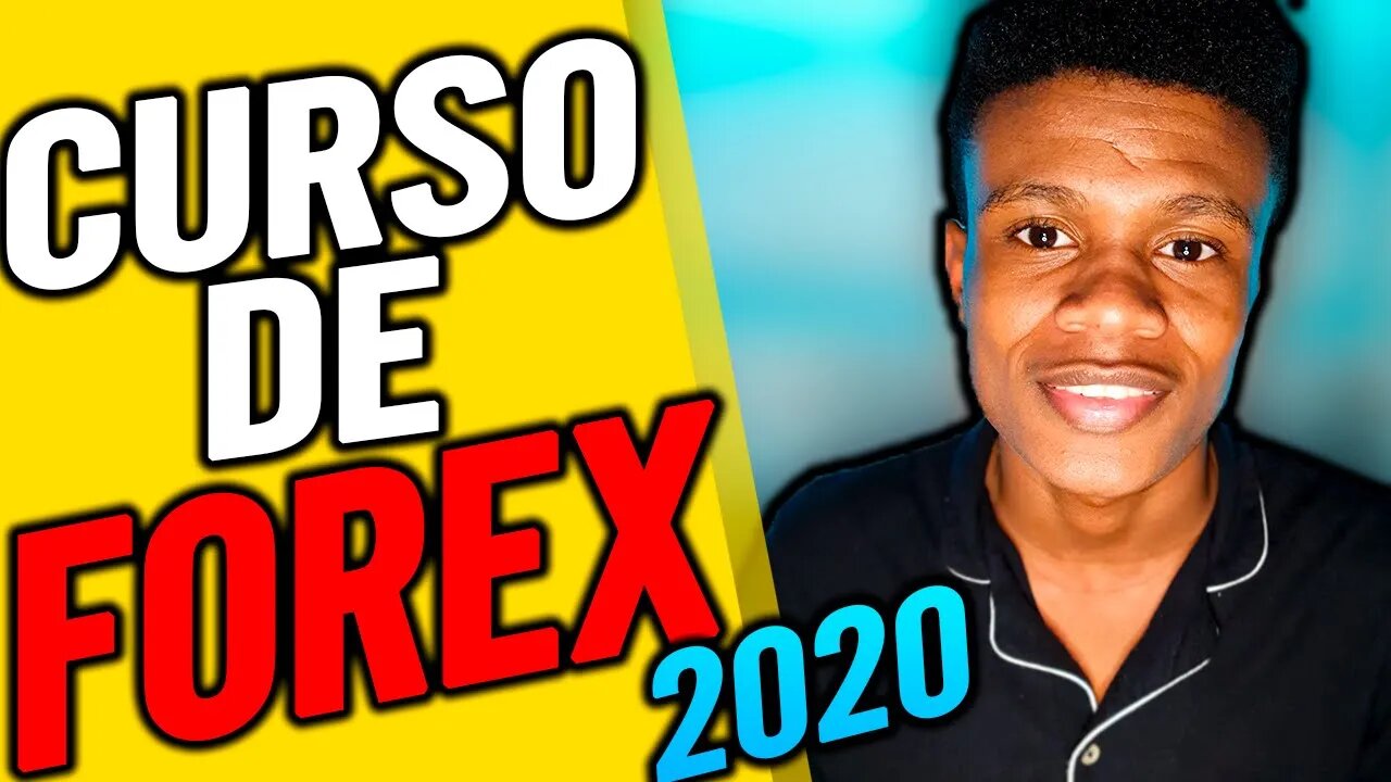 CURSO DE FOREX PARA INICIANTES 2020