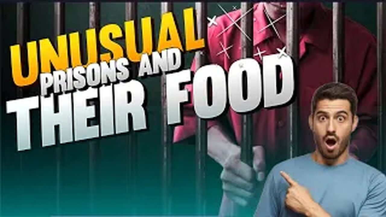 Most Unusual Prisons and Their Foods | FactsTube