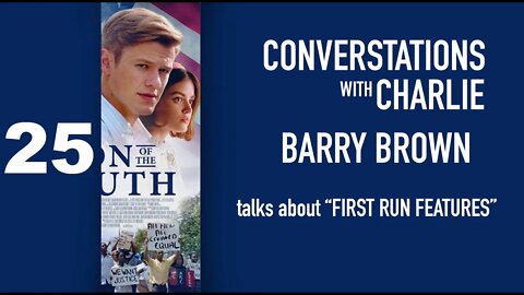 MOVIES- PODCAST - BARRY BROWN TALKS - FIRST RUN FEATURES