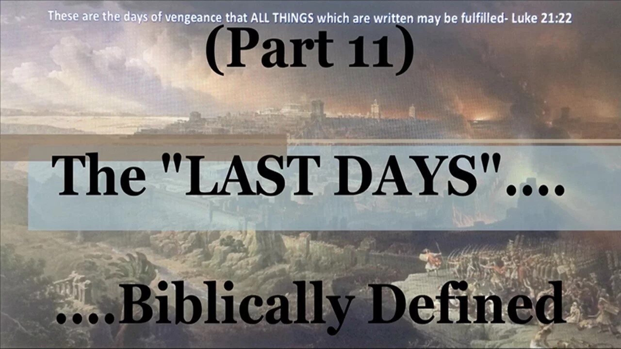 #11) Jeremiah's Perspective (The Last Days....Biblically Defined Series)