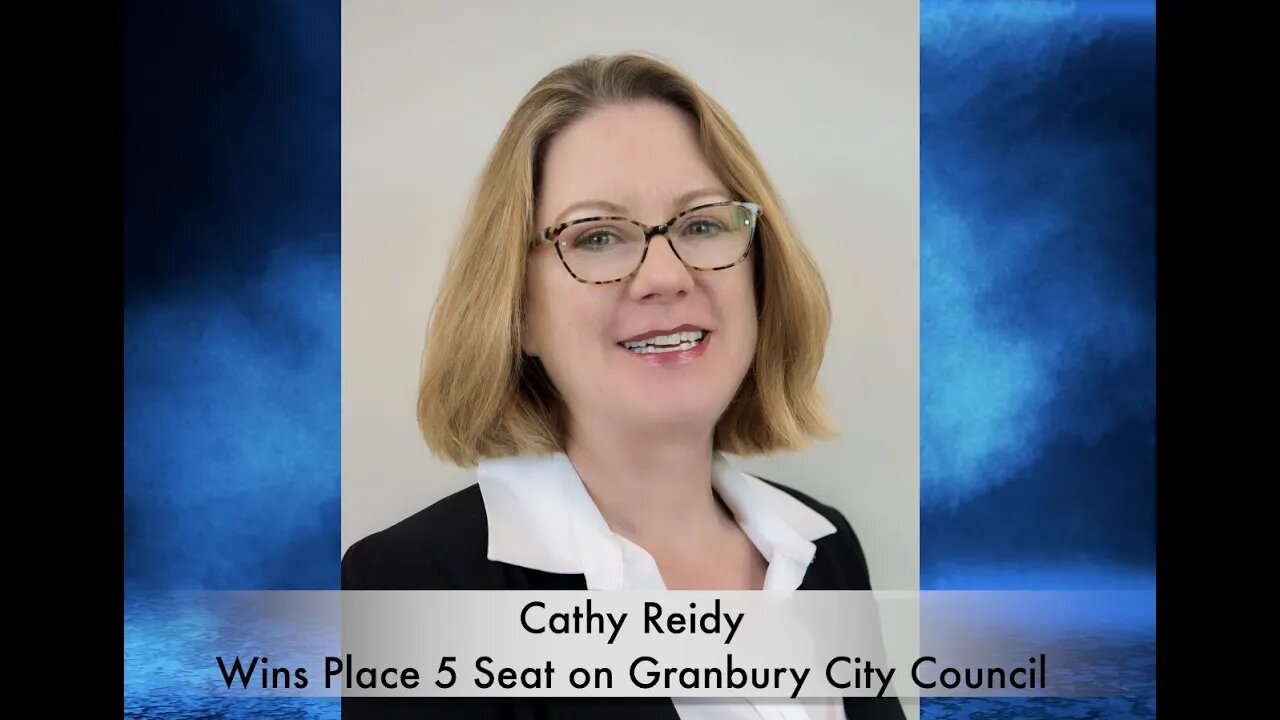 Episode-0064: Cathy Reidy Wins: Interview With Granbury's Newest Council-member: