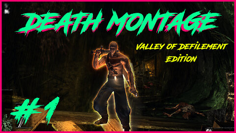 Demon's Souls Death Montage #1
